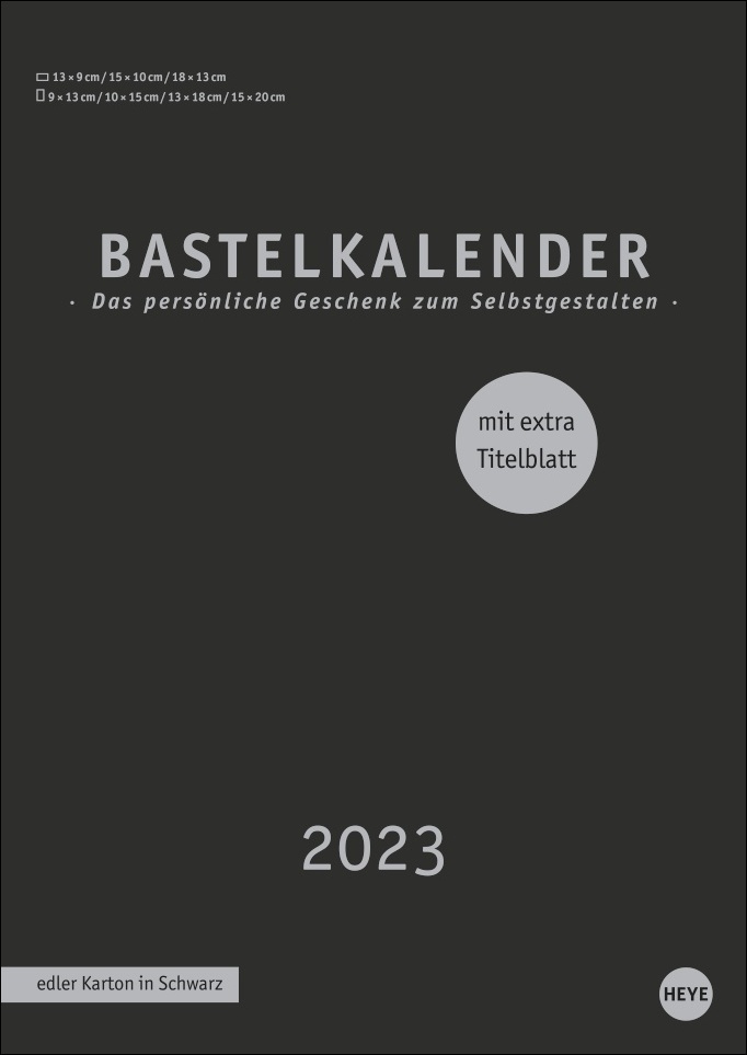 Bastelkalender 2023 Premium schwarz A4. Blanko-Kalender zum Basteln mit extra Titelblatt für eine persönliche Gestaltung. Foto- und Bastelkalender 2023.
