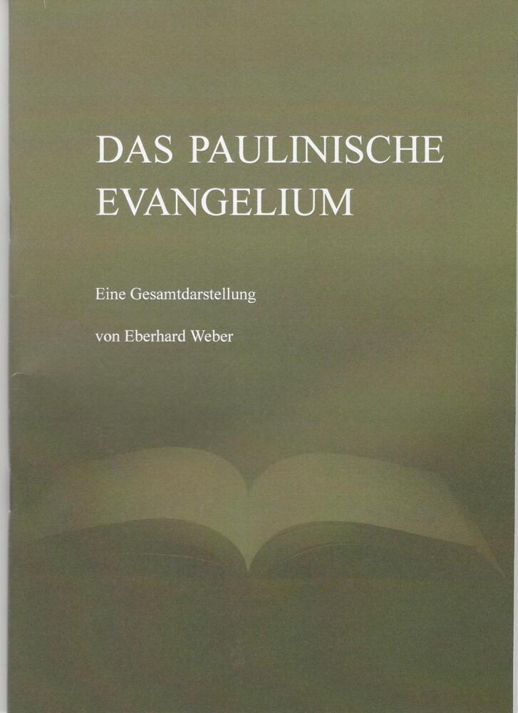 Das paulinische Evangelium