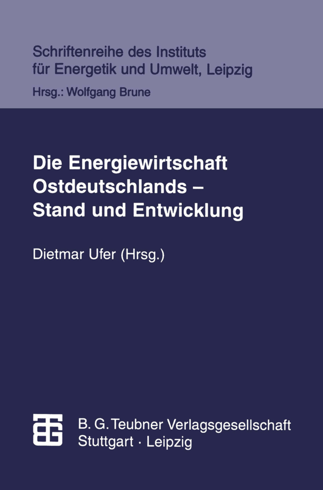 Die Energiewirtschaft Ostdeutschlands - Stand und Entwicklung