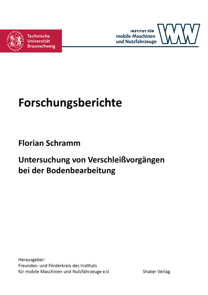 Untersuchung von Verschleißvorgängen bei der Bodenbearbeitung