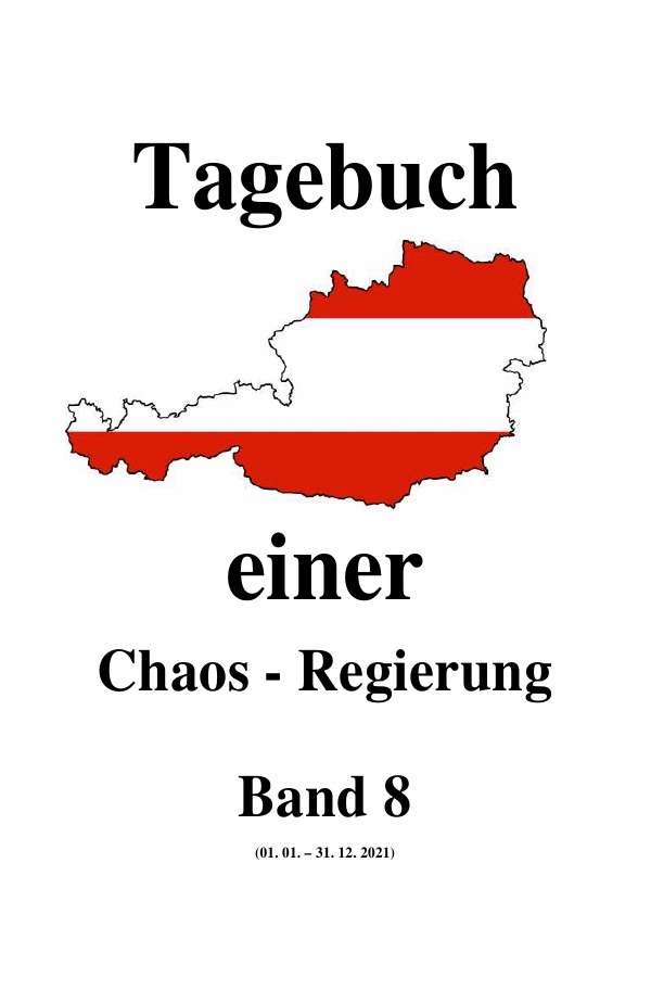 Tagebuch einer Chaos - Regierung  Band 8
