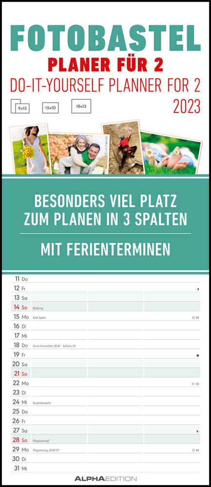 Foto-Bastelplaner für 2 - Kalender 2023 - Bastel-Kalender - Do it yourself calendar 19,5x45 cm - datiert - 3 Spalten - mit Ferienterminen - Foto-Kalender - Alpha Edition