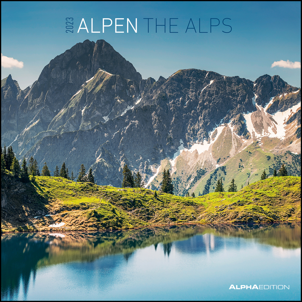 Alpen 2023 - Broschürenkalender 30x30 cm (30x60 geöffnet) - Kalender mit Platz für Notizen - The Alps - Bildkalender - Wandplaner - Naturkalender