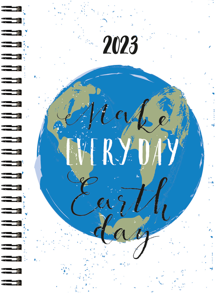 Wochenbuch 2023 - Make Everyday Earth Day - Bürokalender 13,7x19,6 cm - 1 Woche auf 2 Seiten - robuster Kartoneinband - Notizheft - 758-1140
