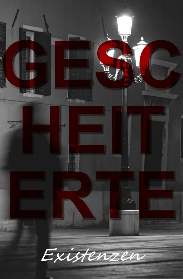 Gescheiterte Existenzen