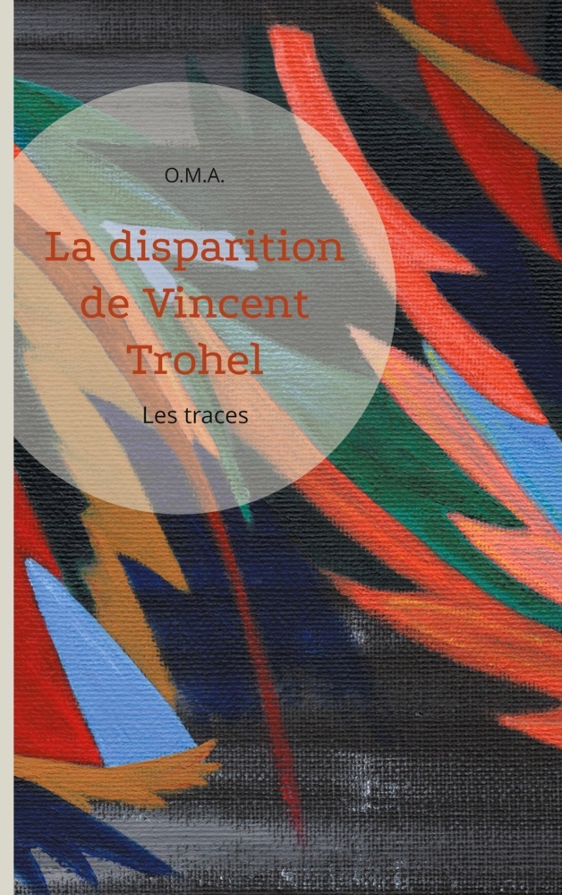La disparition de Vincent Trohel