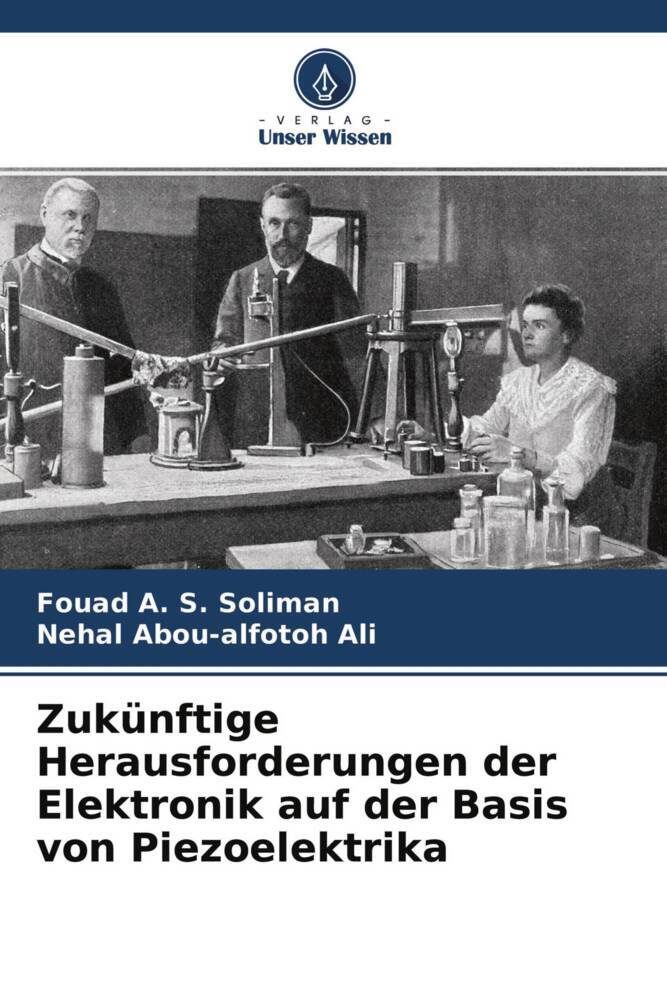 Zukünftige Herausforderungen der Elektronik auf der Basis von Piezoelektrika