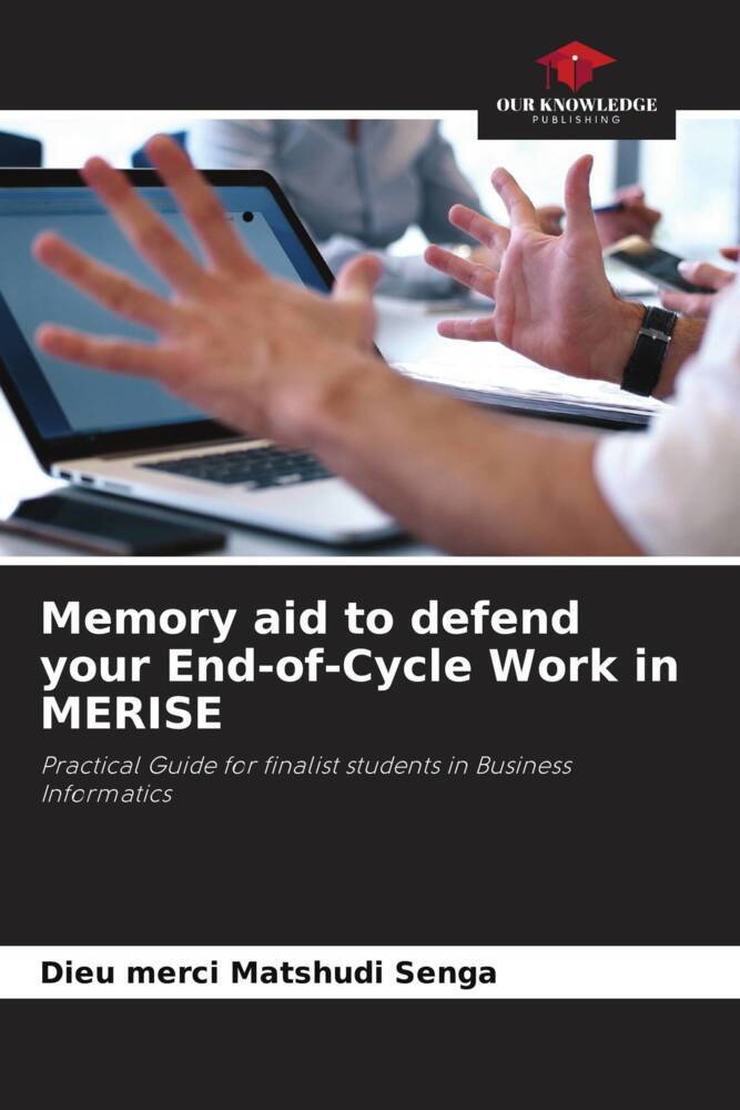 Memory aid to defend your End-of-Cycle Work in MERISE