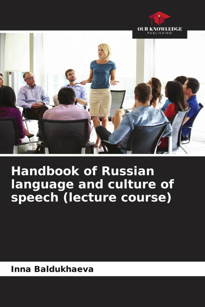Handbook of Russian language and culture of speech (lecture course)