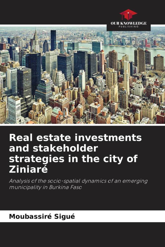 Real estate investments and stakeholder strategies in the city of Ziniaré