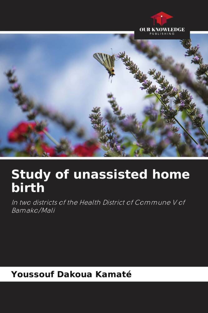Study of unassisted home birth