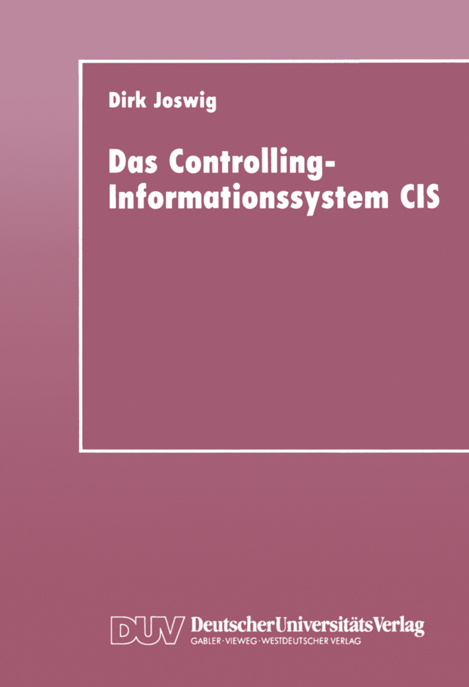 Das Controlling-Informationssystem CIS