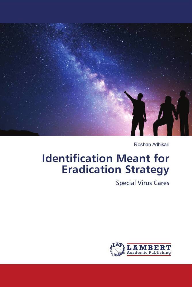 Identification Meant for Eradication Strategy