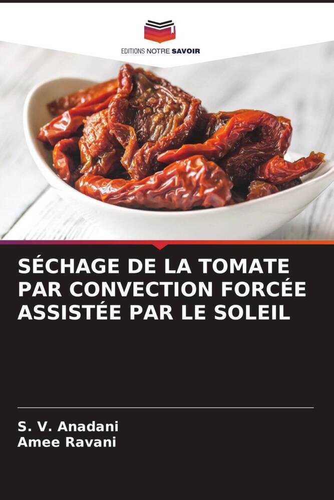 SÉCHAGE DE LA TOMATE PAR CONVECTION FORCÉE ASSISTÉE PAR LE SOLEIL