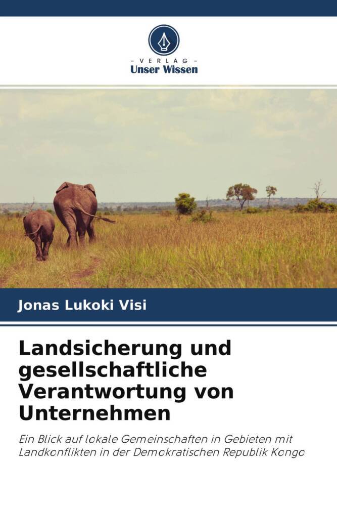 Landsicherung und gesellschaftliche Verantwortung von Unternehmen
