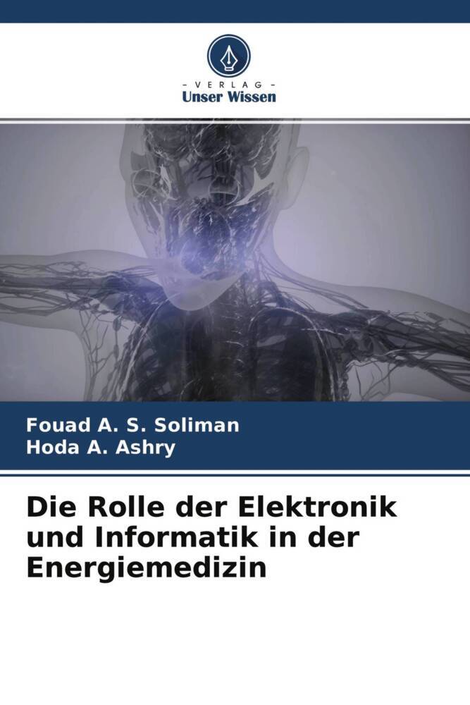 Die Rolle der Elektronik und Informatik in der Energiemedizin
