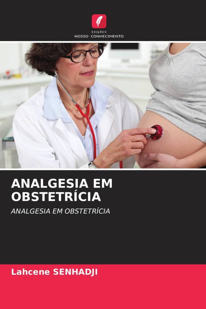ANALGESIA EM OBSTETRÍCIA