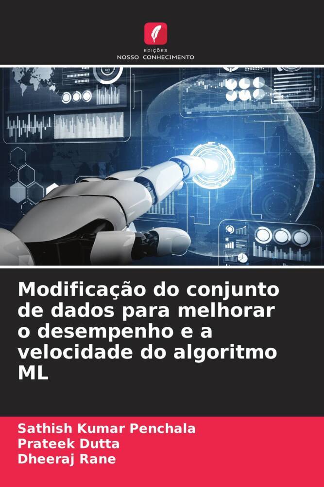 Modificação do conjunto de dados para melhorar o desempenho e a velocidade do algoritmo ML