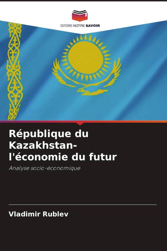 République du Kazakhstan- l'économie du futur