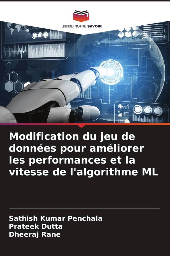 Modification du jeu de données pour améliorer les performances et la vitesse de l'algorithme ML