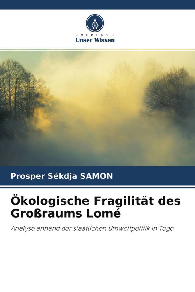 Ökologische Fragilität des Großraums Lomé