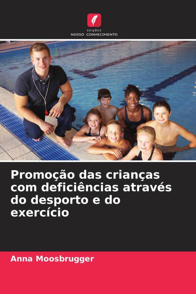Promoção das crianças com deficiências através do desporto e do exercício