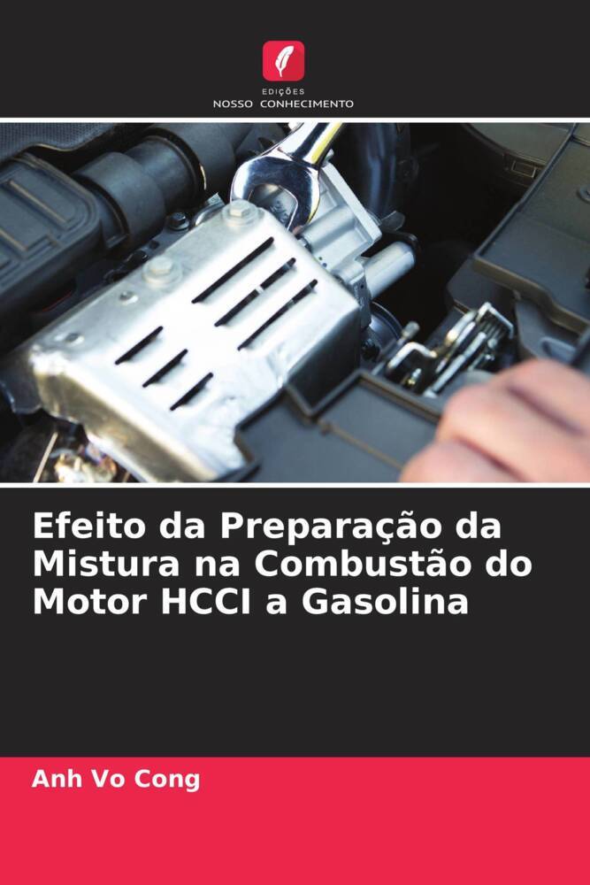 Efeito da Preparação da Mistura na Combustão do Motor HCCI a Gasolina