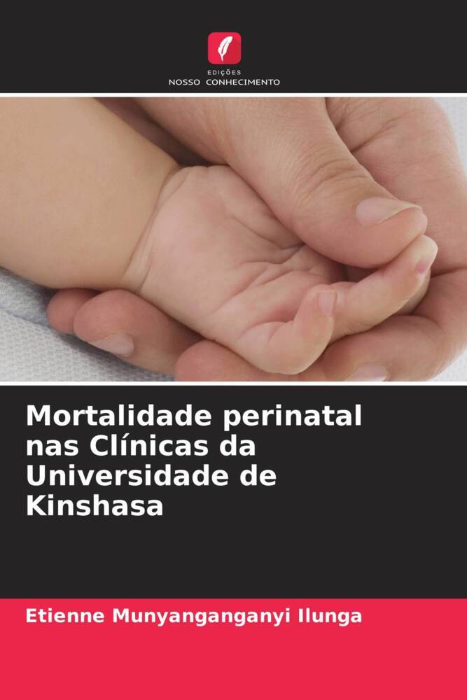 Mortalidade perinatal nas Clínicas da Universidade de Kinshasa