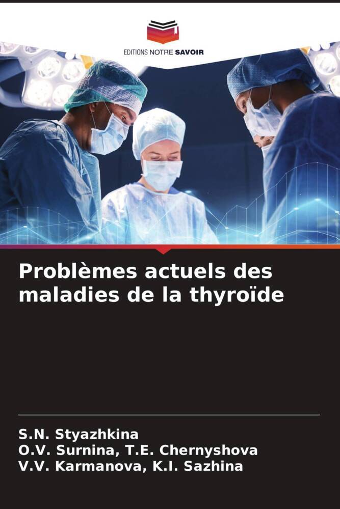 Problèmes actuels des maladies de la thyroïde