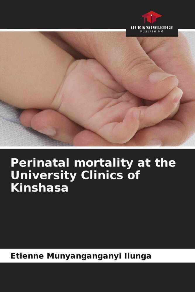 Perinatal mortality at the University Clinics of Kinshasa