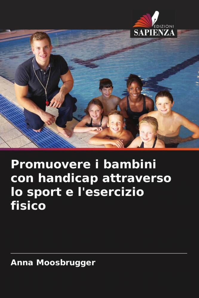 Promuovere i bambini con handicap attraverso lo sport e l'esercizio fisico