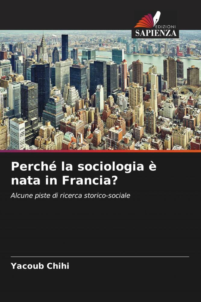 Perché la sociologia è nata in Francia?
