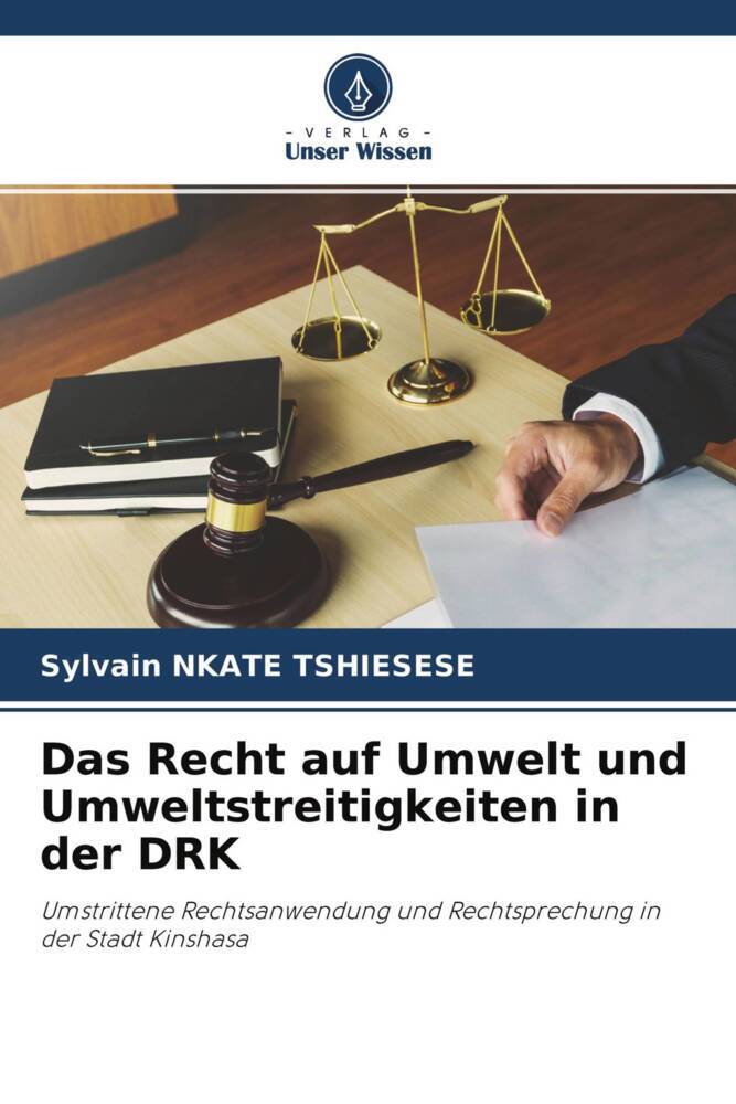 Das Recht auf Umwelt und Umweltstreitigkeiten in der DRK