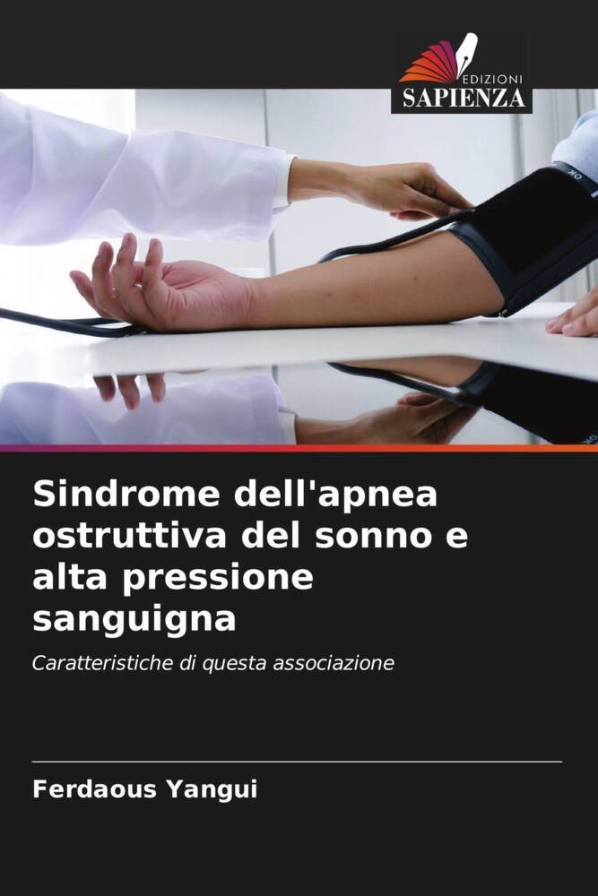 Sindrome dell'apnea ostruttiva del sonno e alta pressione sanguigna