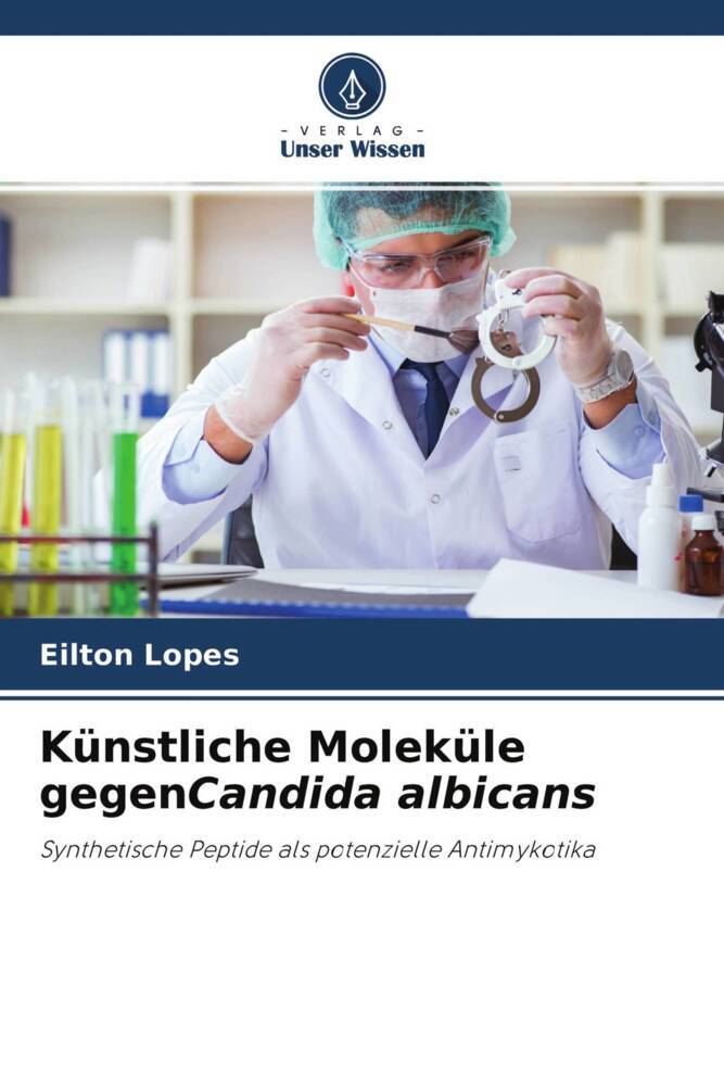 Künstliche Moleküle gegenCandida albicans