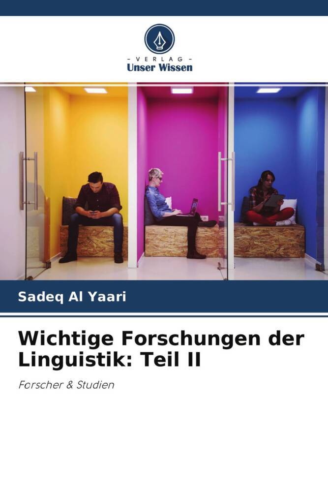 Wichtige Forschungen der Linguistik: Teil II