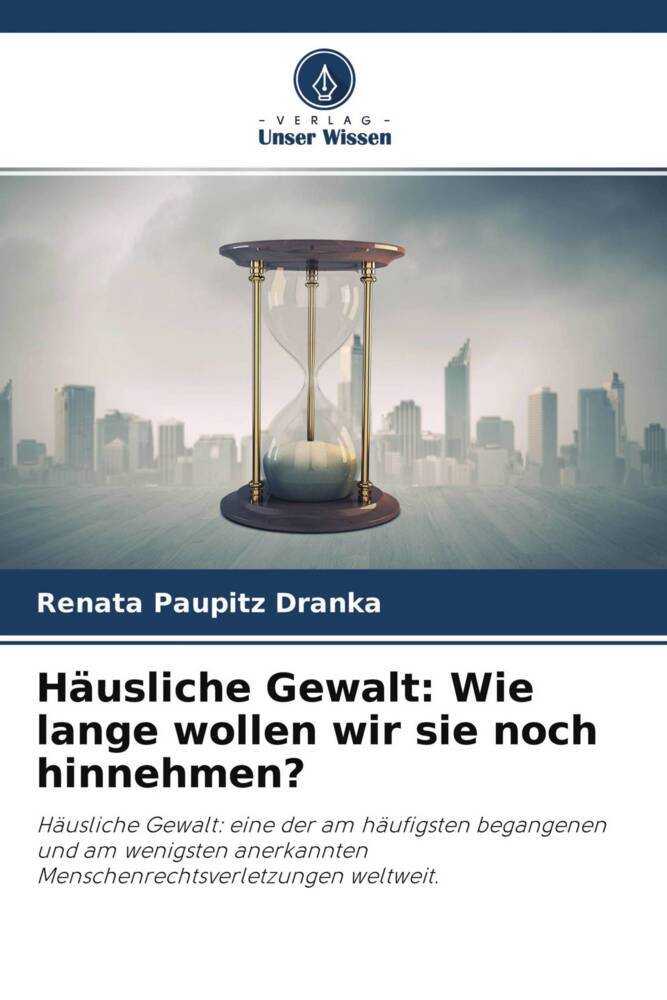 Häusliche Gewalt: Wie lange wollen wir sie noch hinnehmen?