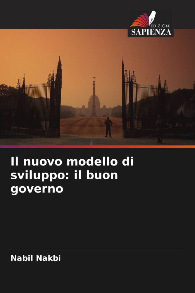 Il nuovo modello di sviluppo: il buon governo