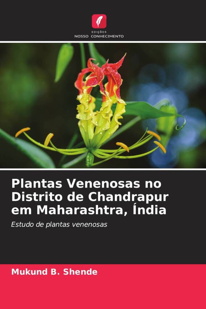 Plantas Venenosas no Distrito de Chandrapur em Maharashtra, Índia
