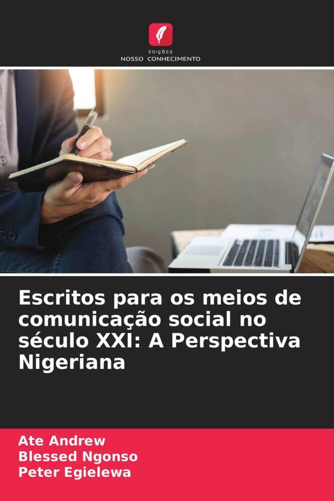 Escritos para os meios de comunicação social no século XXI: A Perspectiva Nigeriana
