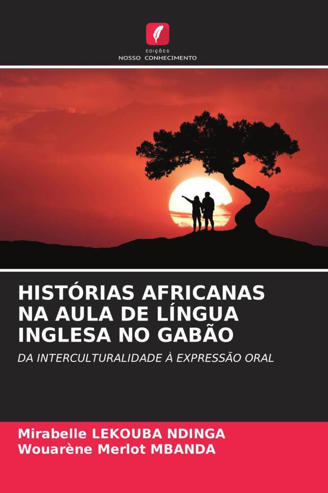 HISTÓRIAS AFRICANAS NA AULA DE LÍNGUA INGLESA NO GABÃO