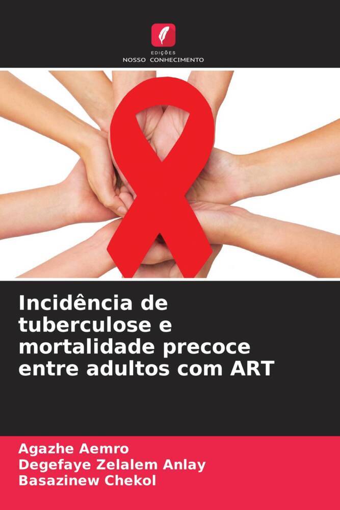 Incidência de tuberculose e mortalidade precoce entre adultos com ART