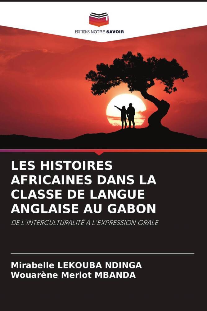 LES HISTOIRES AFRICAINES DANS LA CLASSE DE LANGUE ANGLAISE AU GABON