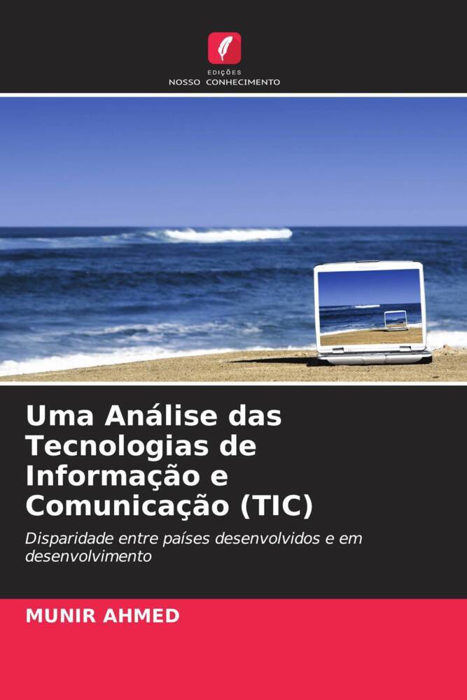 Uma Análise das Tecnologias de Informação e Comunicação (TIC)