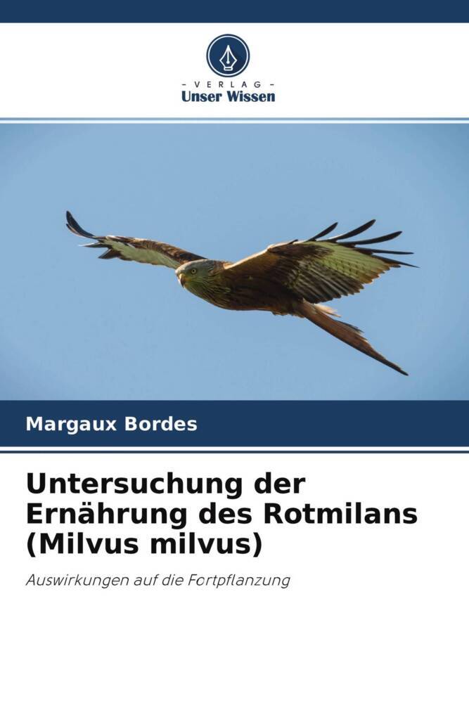 Untersuchung der Ernährung des Rotmilans (Milvus milvus)