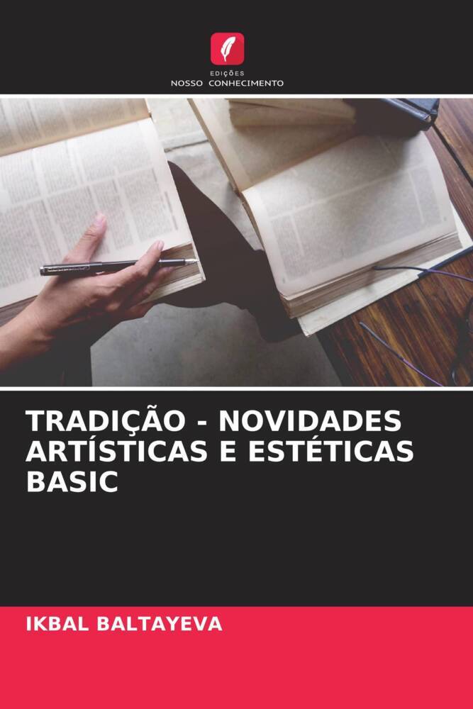 TRADIÇÃO - NOVIDADES ARTÍSTICAS E ESTÉTICAS BASIC