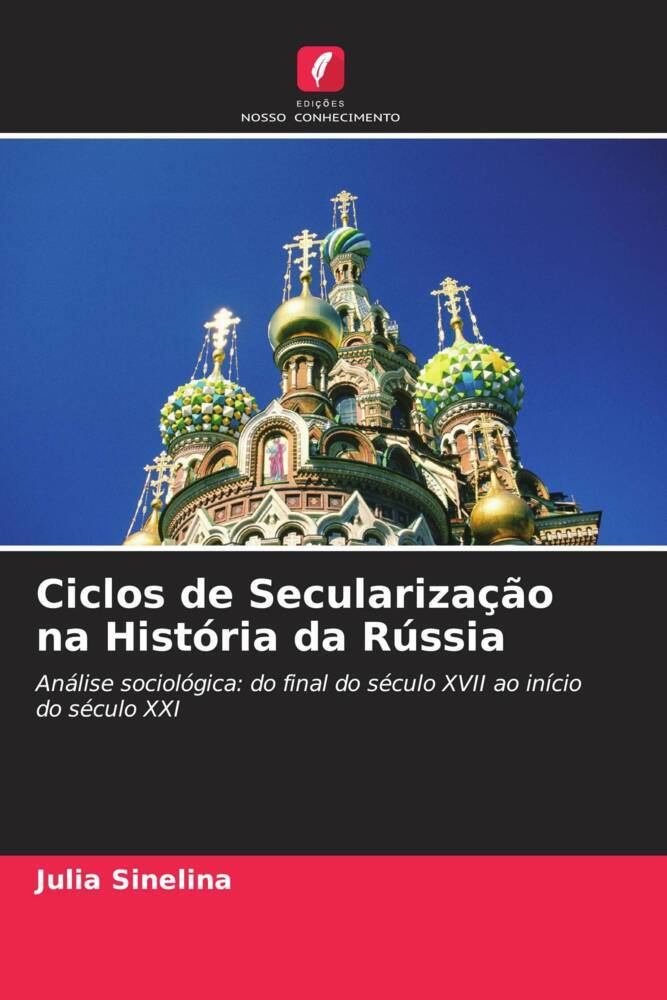 Ciclos de Secularização na História da Rússia