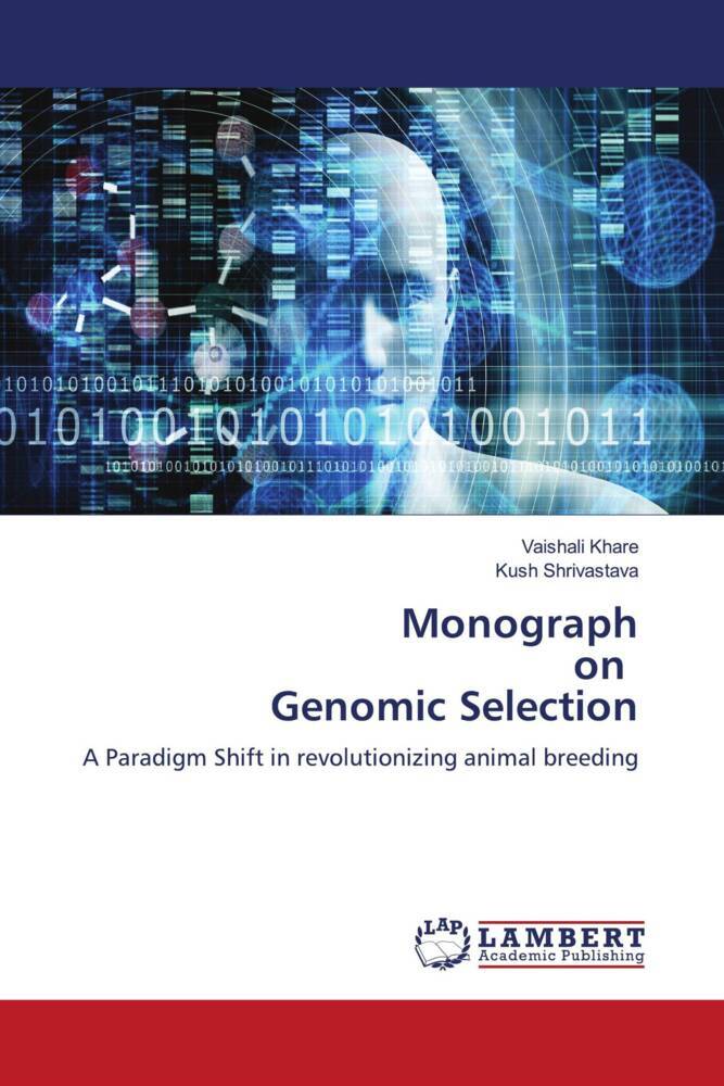 Monograph on Genomic Selection