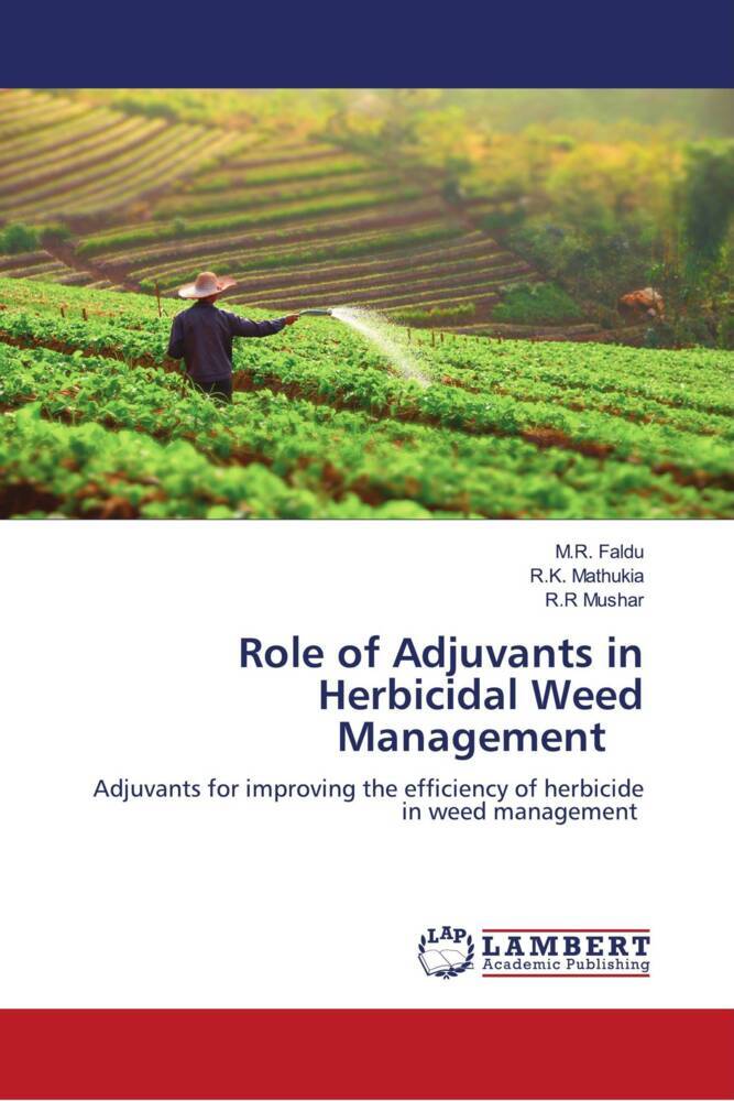 Role of Adjuvants in Herbicidal Weed Management