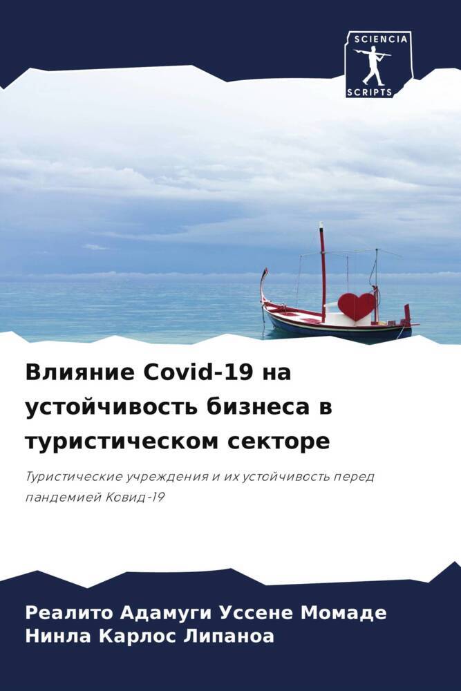 Vliqnie Covid-19 na ustojchiwost' biznesa w turisticheskom sektore